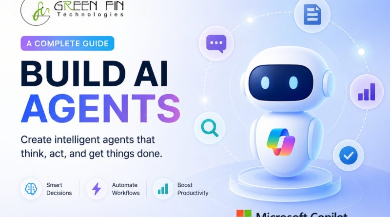 Building AI Agents with Microsoft Copilot: A Complete Guide